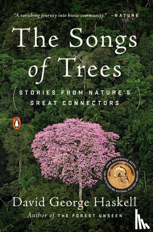 Haskell, David George - The Songs of Trees