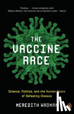 Wadman, Meredith - The Vaccine Race
