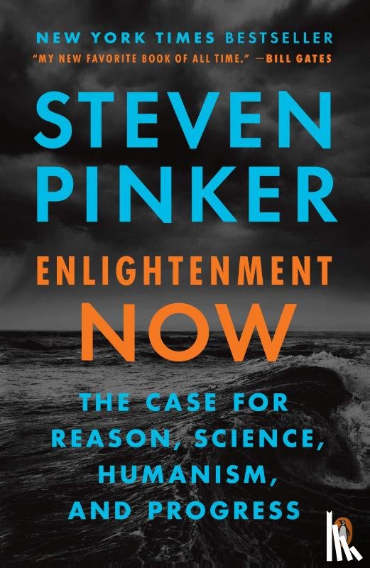 Pinker, Steven - Enlightenment Now