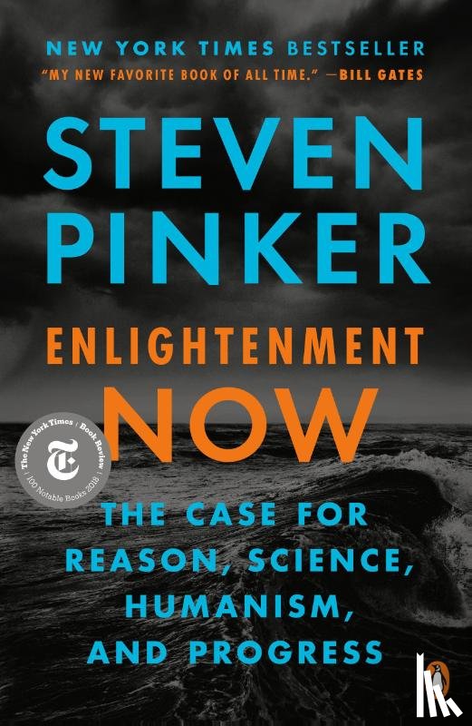 Pinker, Steven - Enlightenment Now