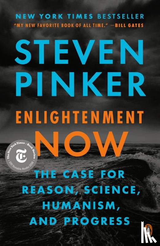 Pinker, Steven - Enlightenment Now