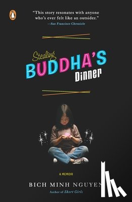 Nguyen, Bich Minh - Stealing Buddha's Dinner