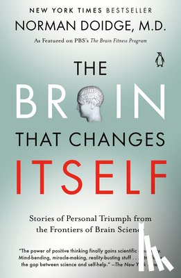 Doidge, Norman - Doidge, N: Brain That Changes Itself