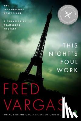 Vargas, Fred - Vargas, F: This Night's Foul Work