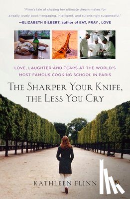 Flinn, Kathleen - The Sharper Your Knife, the Less You Cry