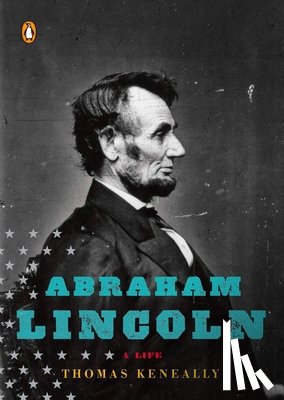 Keneally, Thomas - Abraham Lincoln