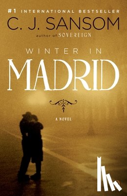 Sansom, C. J. - Winter in Madrid