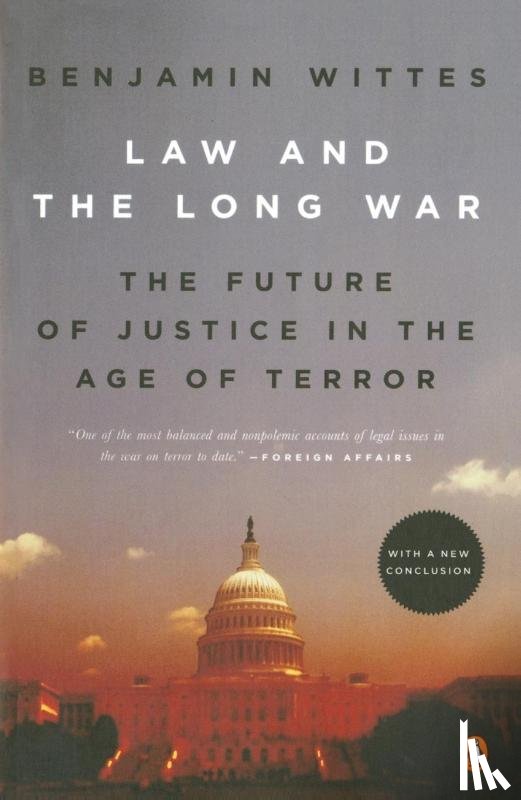 Wittes, Benjamin - Law and the Long War