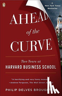 Broughton, Philip Delves - Ahead of the Curve