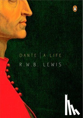 Lewis, R. W. B. - Dante
