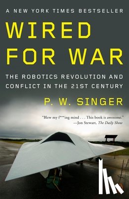 Singer, P W - Wired for War