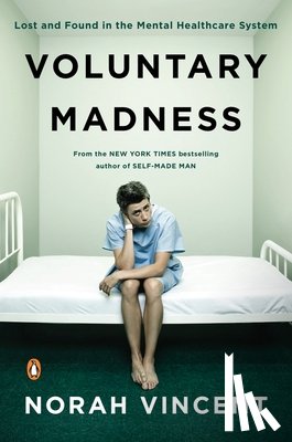 Norah Vincent - Voluntary Madness