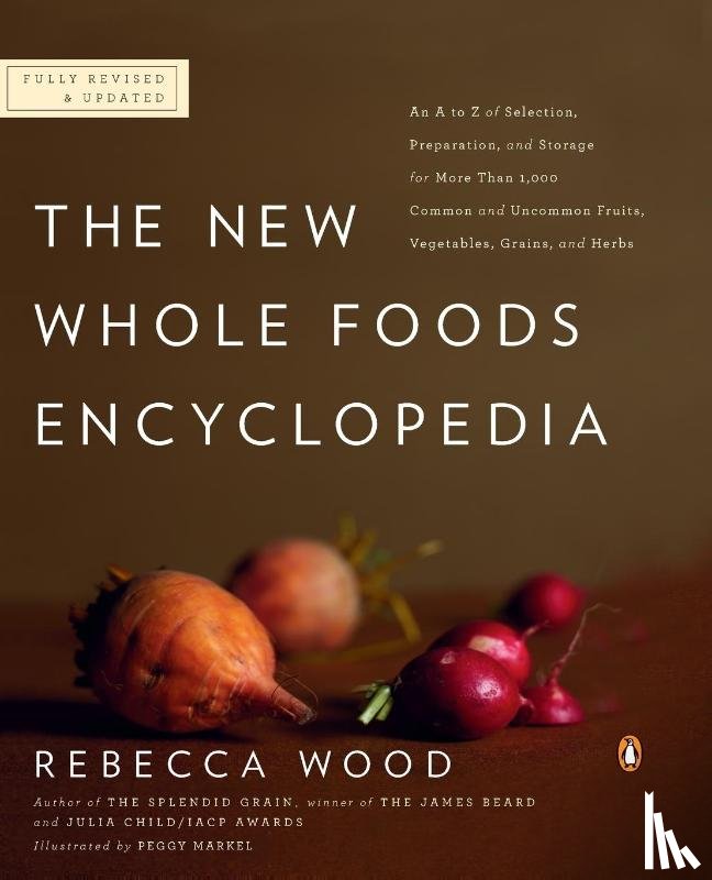 Wood, Rebecca - The New Whole Foods Encyclopedia