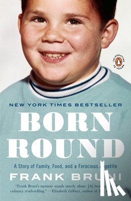 Bruni, Frank - Born Round