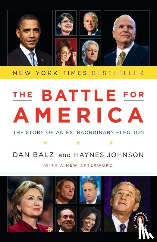 Balz, Dan, Johnson, Haynes - The Battle for America