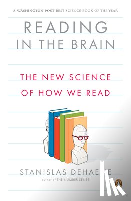 Dehaene, Stanislas - Reading in the Brain