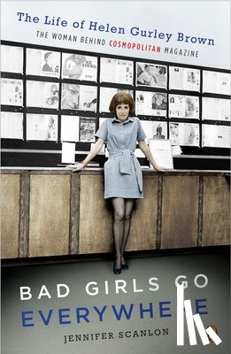 Scanlon, Jennifer - Bad Girls Go Everywhere