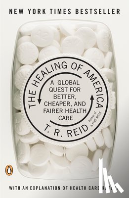 Reid, T. R. - The Healing of America