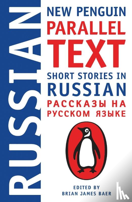  - Short Stories in Russian: New Penguin Parallel Text