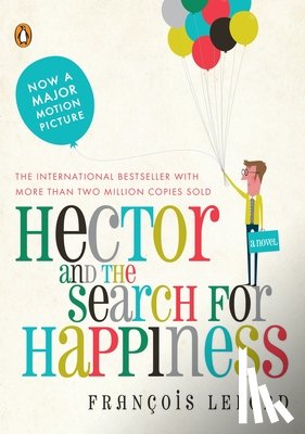 Lelord, Francois - HECTOR & THE SEARCH FOR HAPPIN