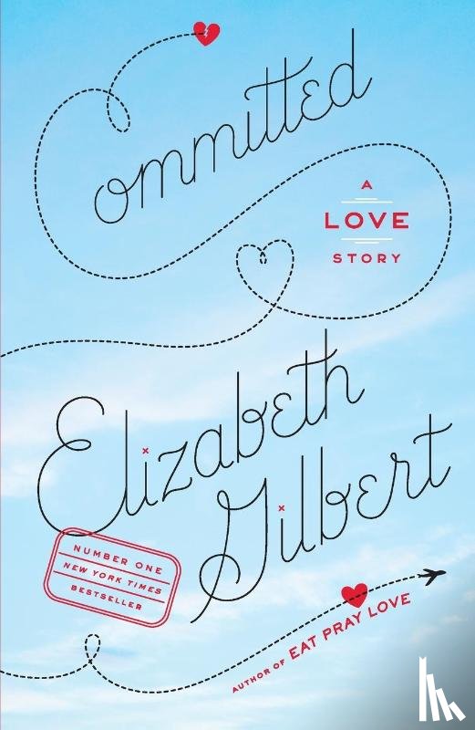 Gilbert, Elizabeth - Gilbert, E: Committed