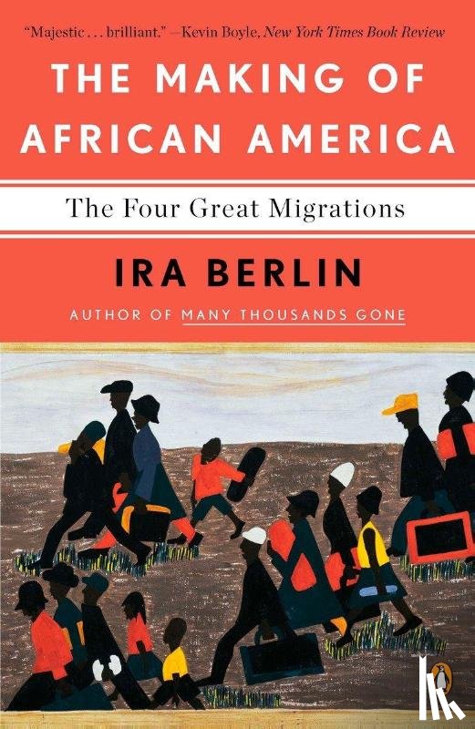 Berlin, Ira - The Making of African America