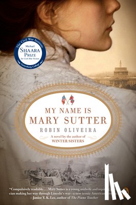 Oliveira, Robin - My Name Is Mary Sutter