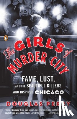 Perry, Douglas - The Girls of Murder City
