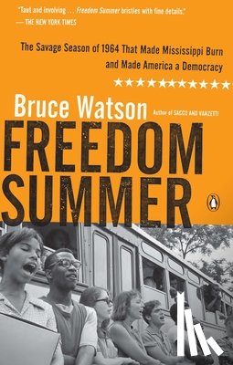 Watson, Bruce - Freedom Summer