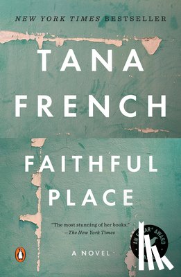 French, Tana - FAITHFUL PLACE