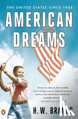 Brands, H. W. - AMER DREAMS