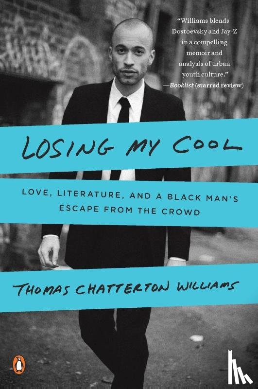 Williams, Thomas Chatterton - Losing My Cool