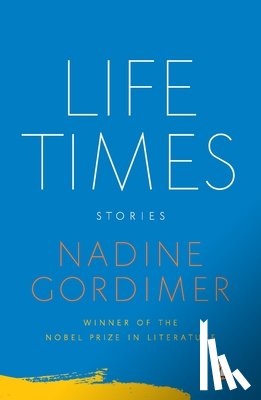 Gordimer, Nadine - Life Times