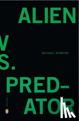 Robbins, Michael - Alien vs. Predator