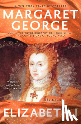 George, Margaret - Elizabeth I: The Novel