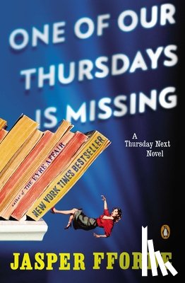 Fforde, Jasper - 1 OF OUR THURSDAYS IS MISSING