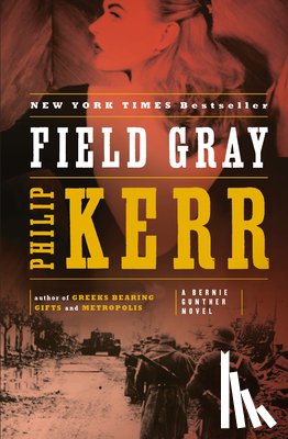 Kerr, Philip - Field Gray