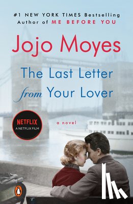 Moyes, Jojo - LAST LETTER FROM YOUR LOVER