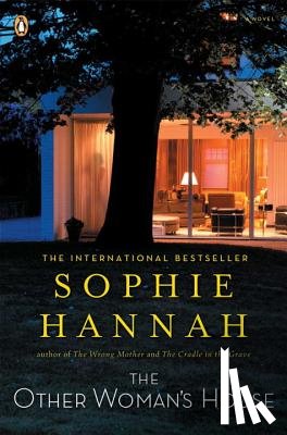 Hannah, Sophie - The Other Woman's House: A Zailer and Waterhouse Mystery
