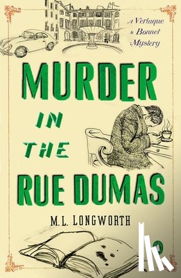 Longworth, M.L. - Murder in the Rue Dumas