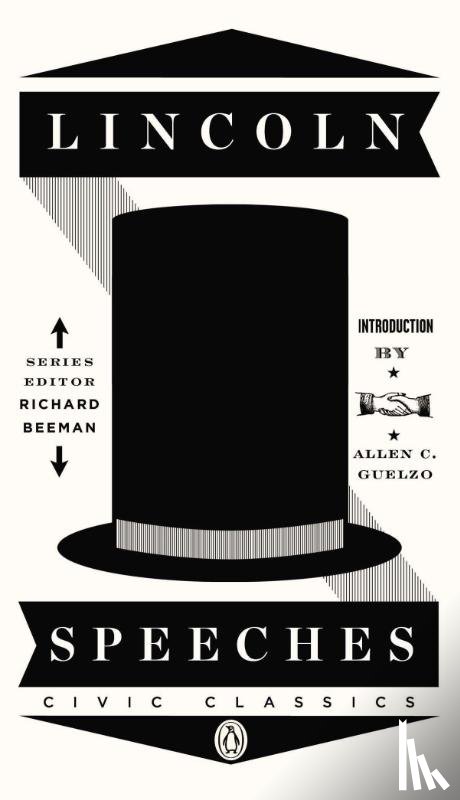 Lincoln, Abraham - Lincoln Speeches