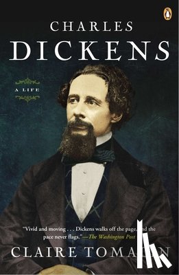 Tomalin, Claire - CHARLES DICKENS