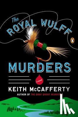 McCafferty, Keith - ROYAL WULFF MURDERS