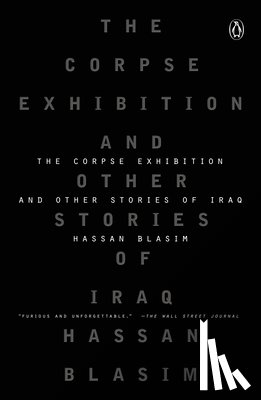 Blasim, Hassan - The Corpse Exhibition