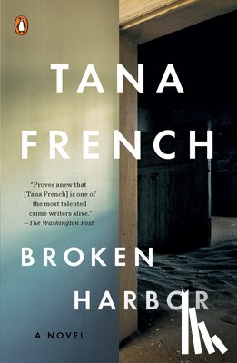 French, Tana - French, T: Broken Harbor