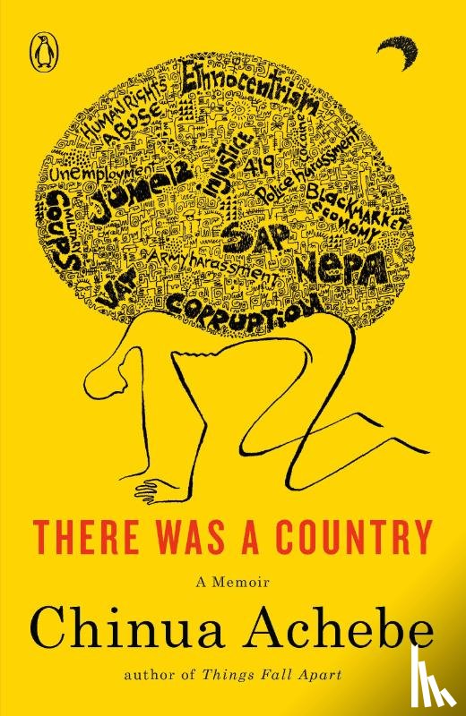 Achebe, Chinua - There Was a Country