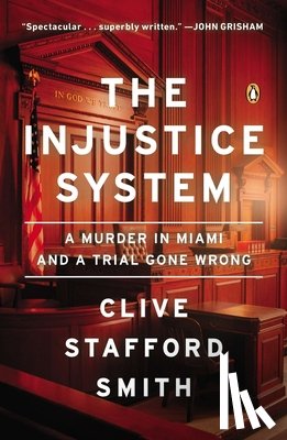 Stafford Smith, Clive - The Injustice System