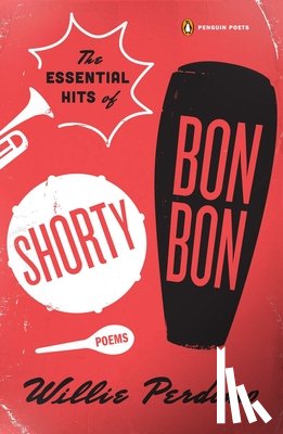 Perdomo, Willie - The Essential Hits of Shorty Bon Bon