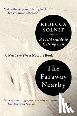 Solnit, Rebecca - FARAWAY NEARBY