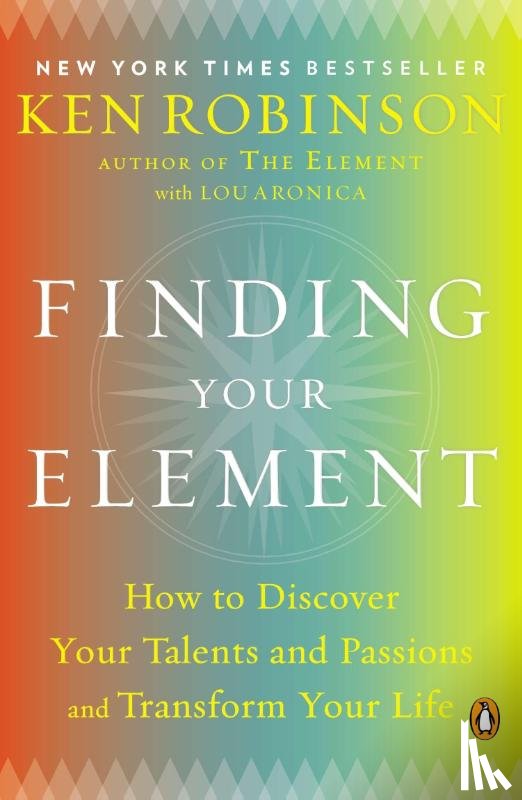 PhD Sir Ken Robinson, Lou Aronica - Finding Your Element